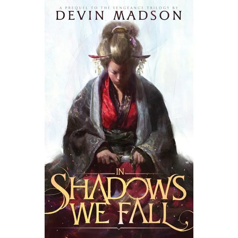 In Shadows We Fall