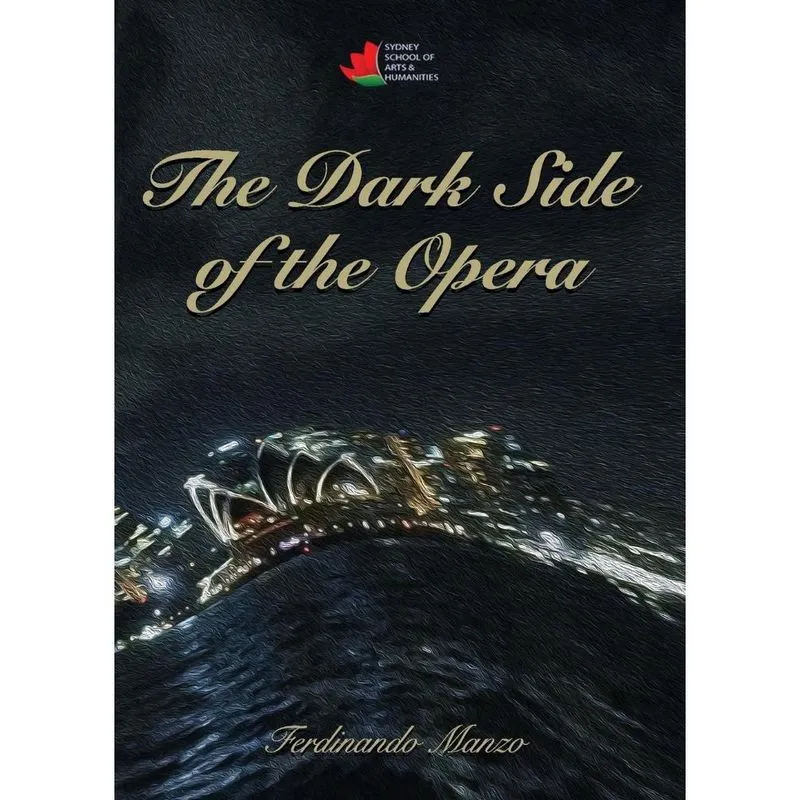 The Dark Side of the Opera