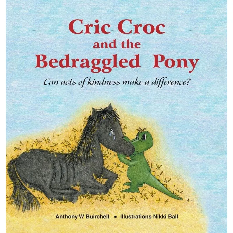 Cric Croc and the Bedraggled Pony