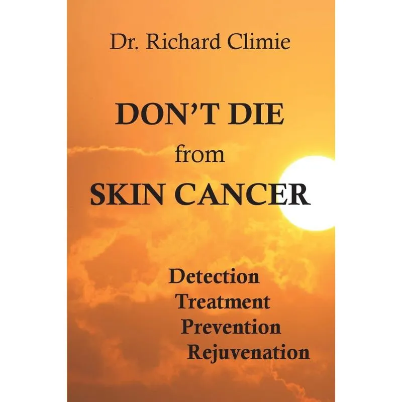 Dont Die from Skin Cancer