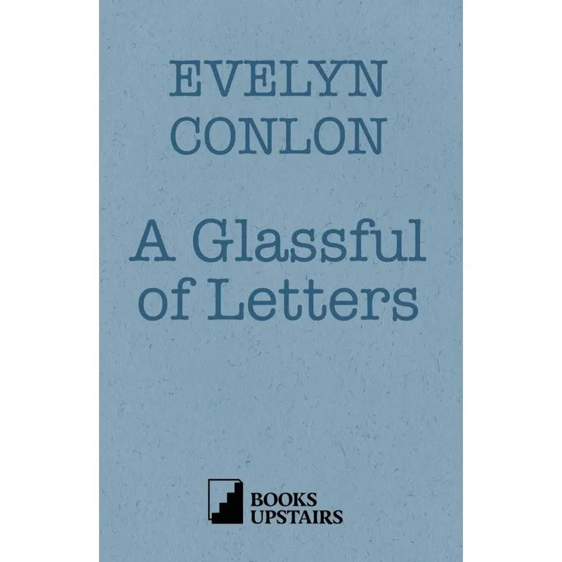 A Glassful of Letters