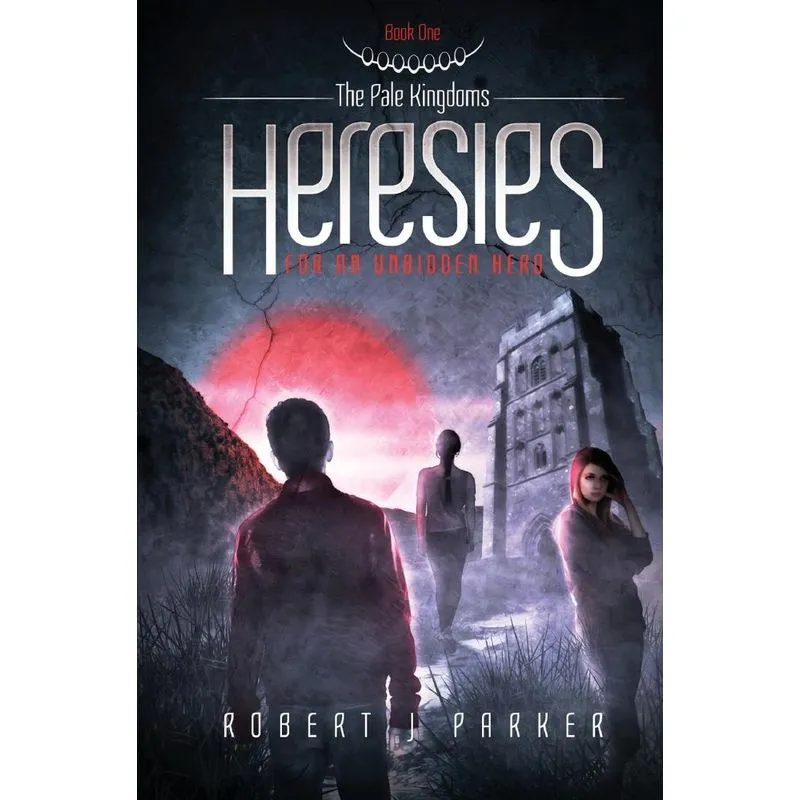 Heresies for an Unbidden Hero