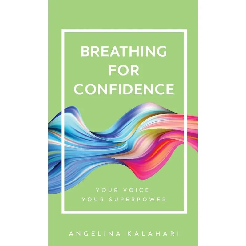 Breathing for Confidence