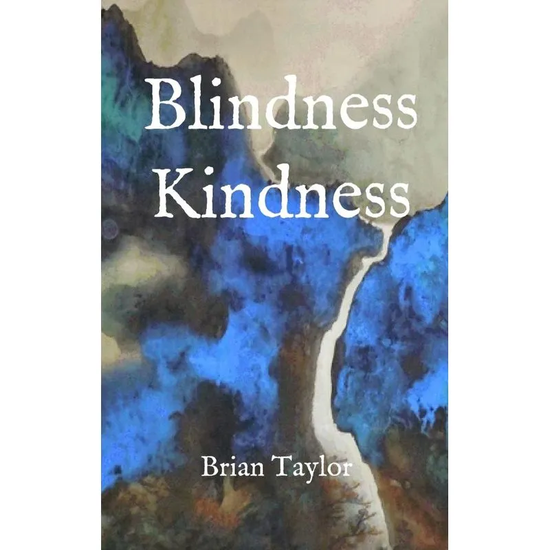 BLINDNESS KINDNESS