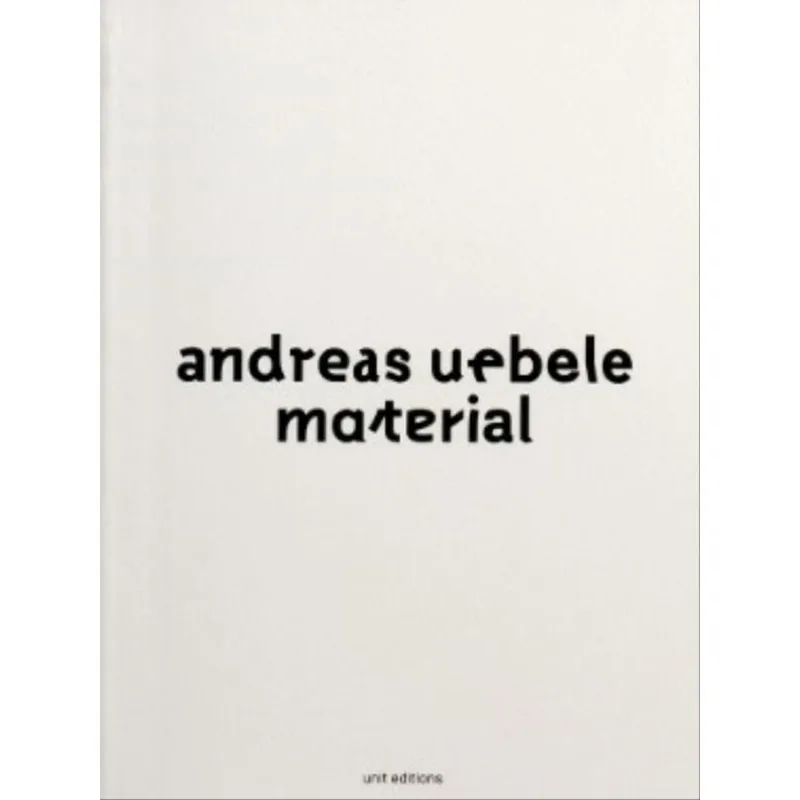 ANDREAS UEBELE - MATERIAL