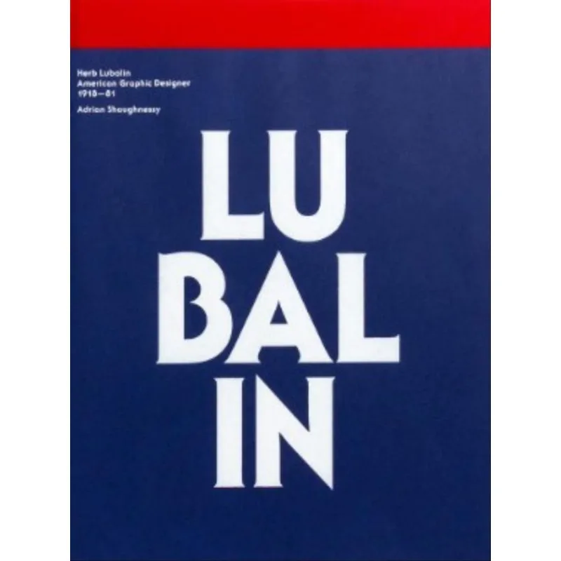 HERB LUBALIN - AMERICAN GRAPHIC DESIGNER
