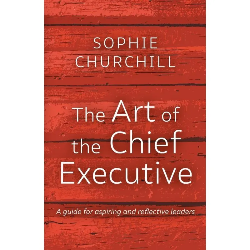 The Art of the Chief Executive