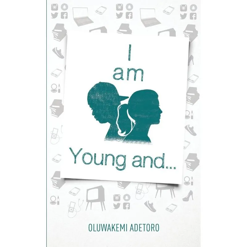 I Am Young And...