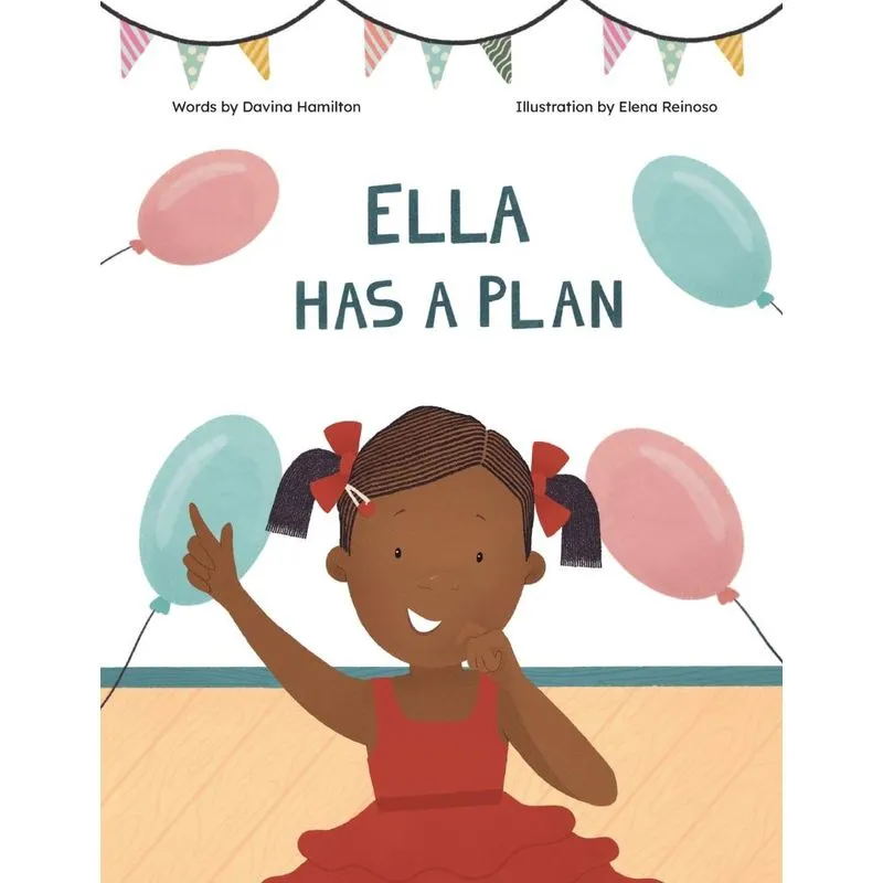 Ella Has A Plan