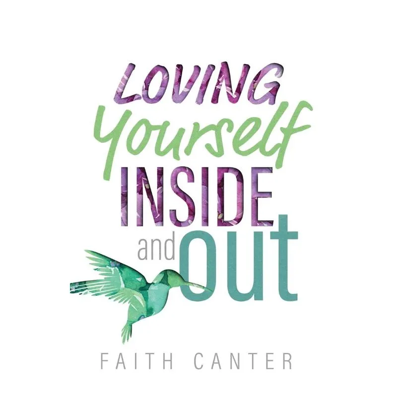 Loving Yourself Inside and Out