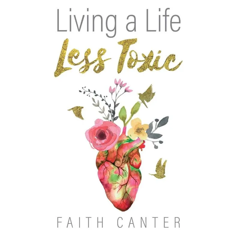 Living a Life Less Toxic