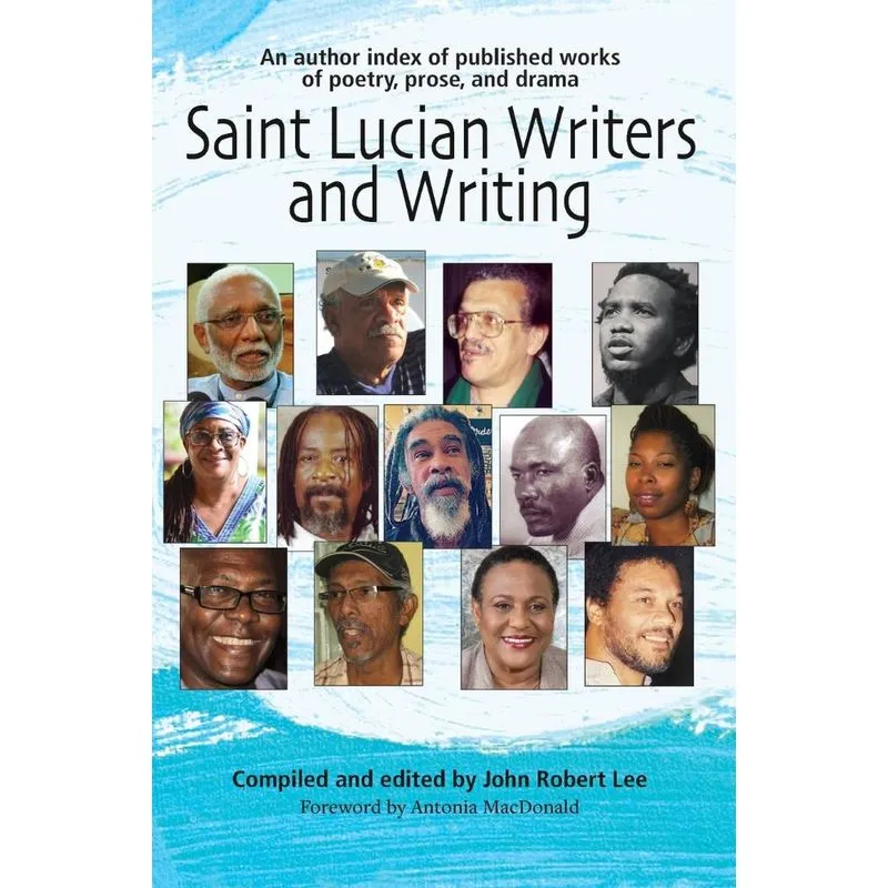 Saint Lucian Writers and Writing