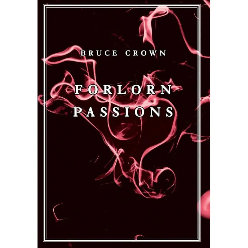Forlorn Passions