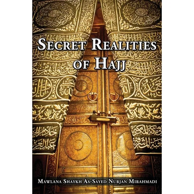 Secret Realities of Hajj