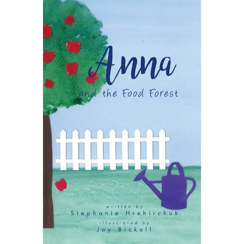 Anna and the Food Forest