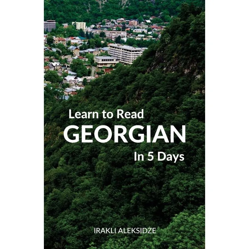 Learn to Read Georgian in 5 Days