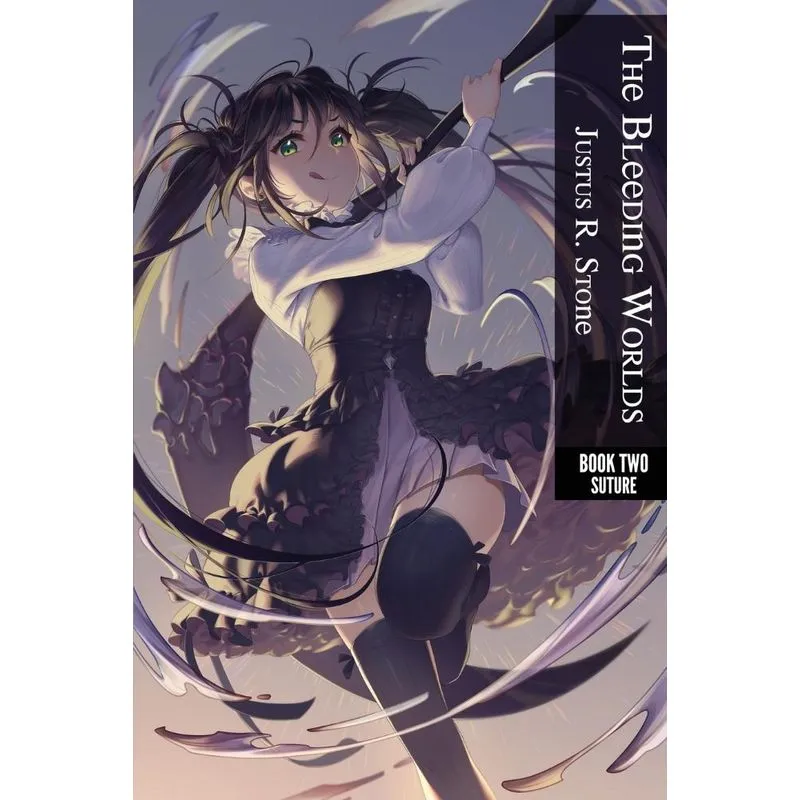 The Bleeding Worlds Book Two
