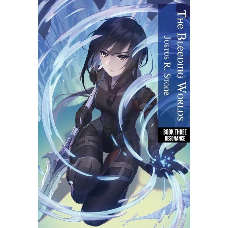 The Bleeding Worlds Book Three