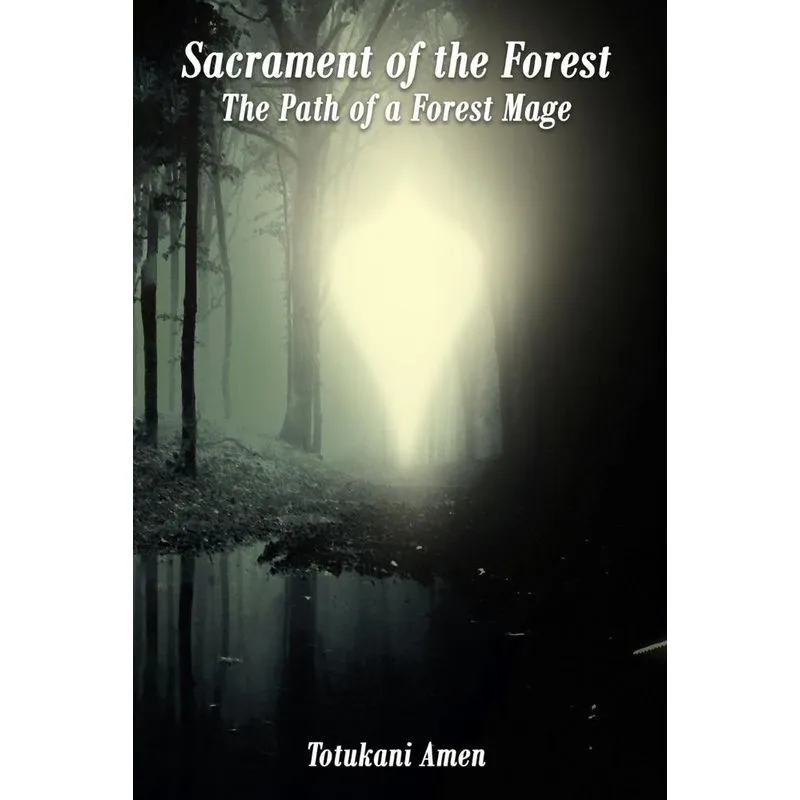 Sacrament of the Forest