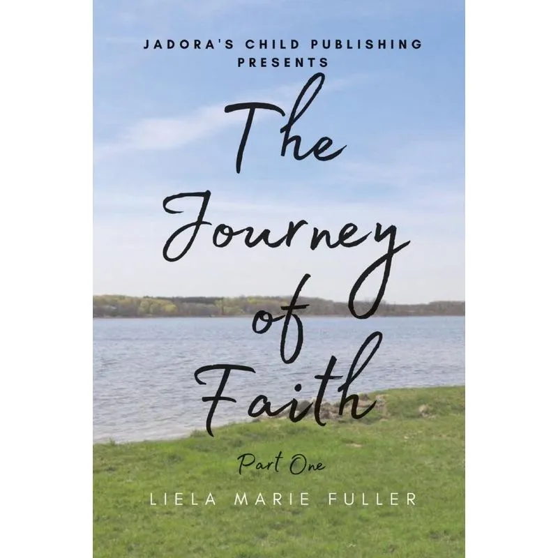 The Journey of Faith - Part One