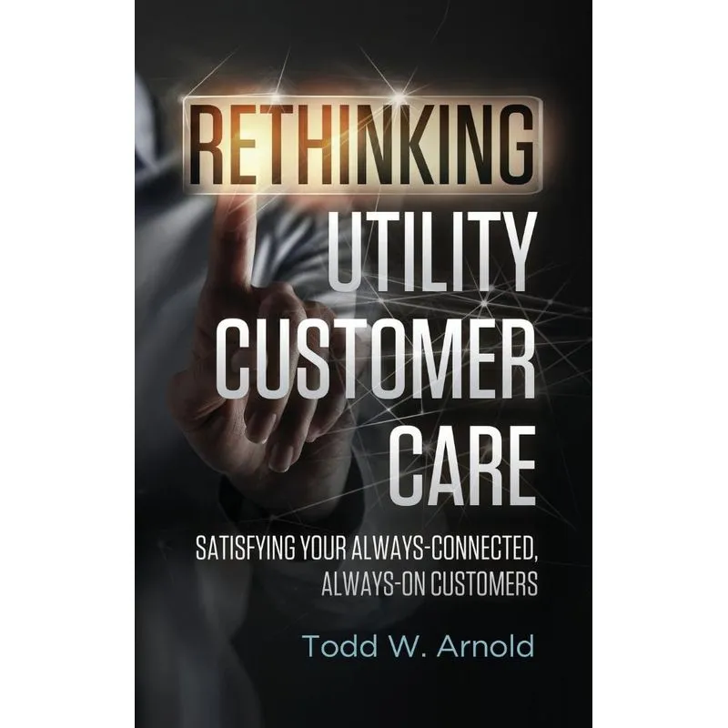 Rethinking Utility Customer Care