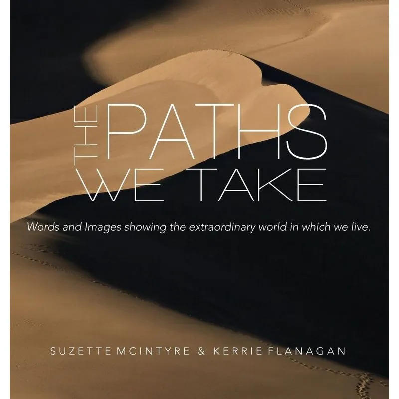 The Paths We Take