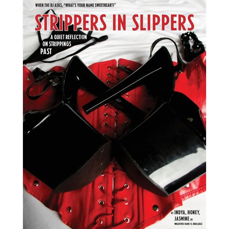 Strippers in Slippers