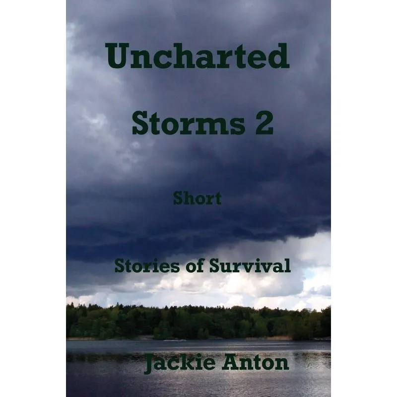 Uncharted Storms