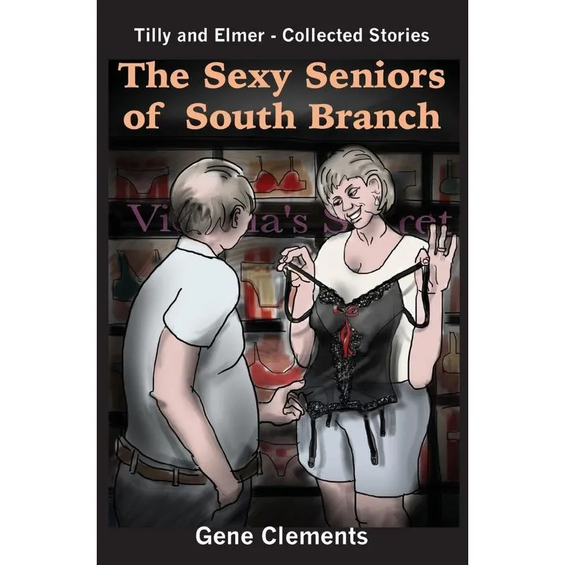 The Sexy Seniors of South Branch