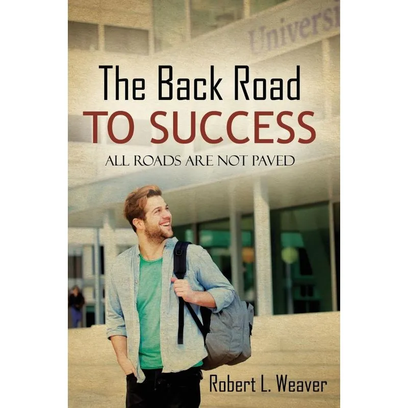 The Back Road To Success