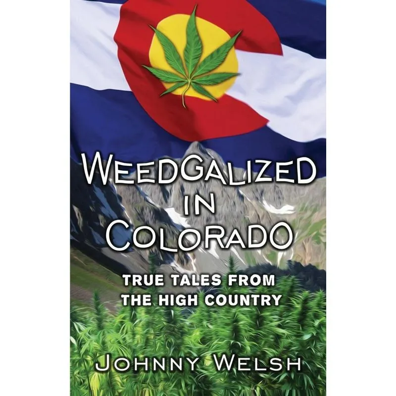 Weedgalized in Colorado