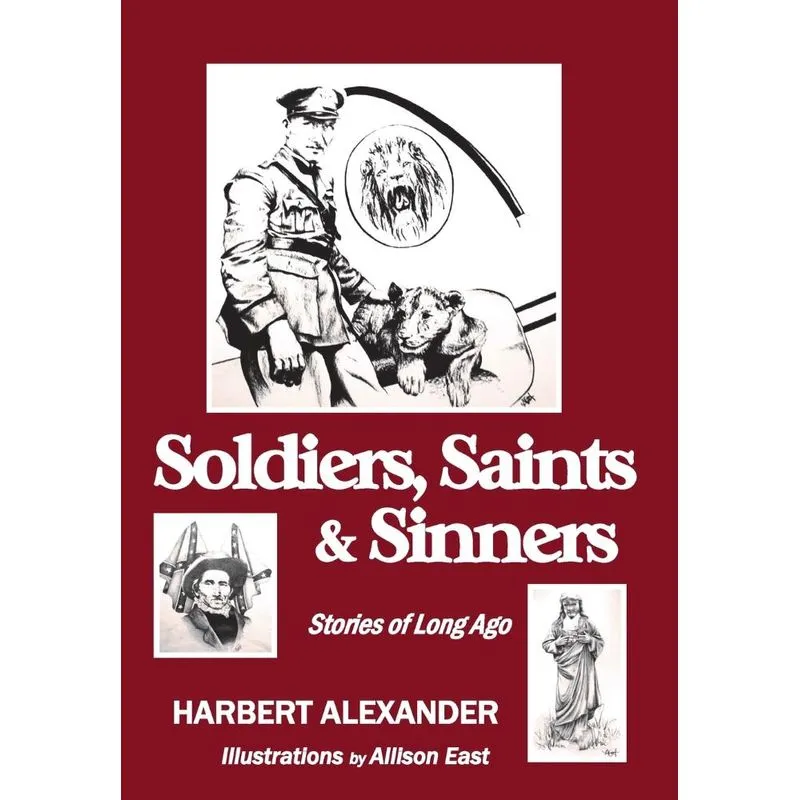 Soldiers, Saints & Sinners