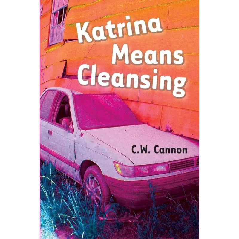 Katrina Means Cleansing