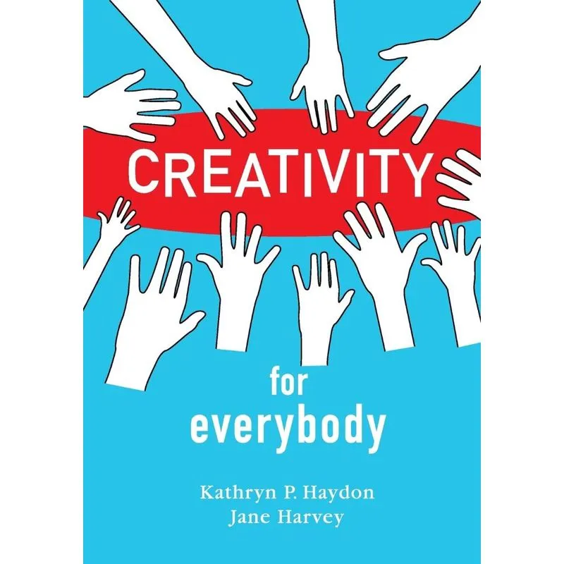 Creativity for Everybody