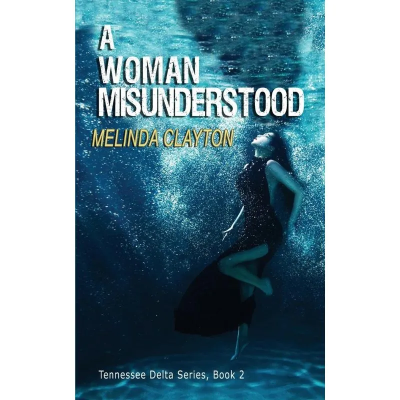A Woman Misunderstood