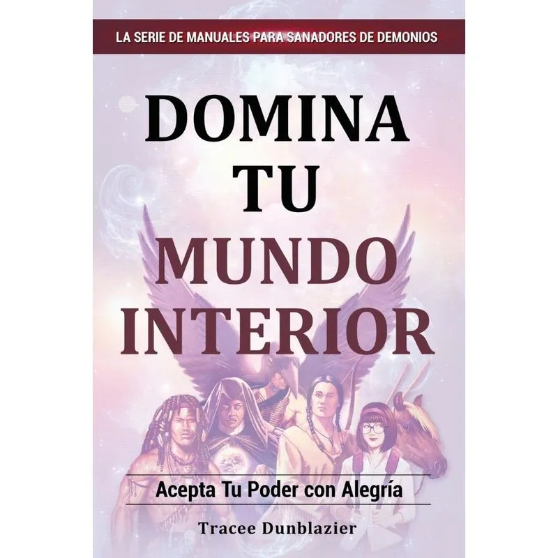 Domina Tu Mundo Interior
