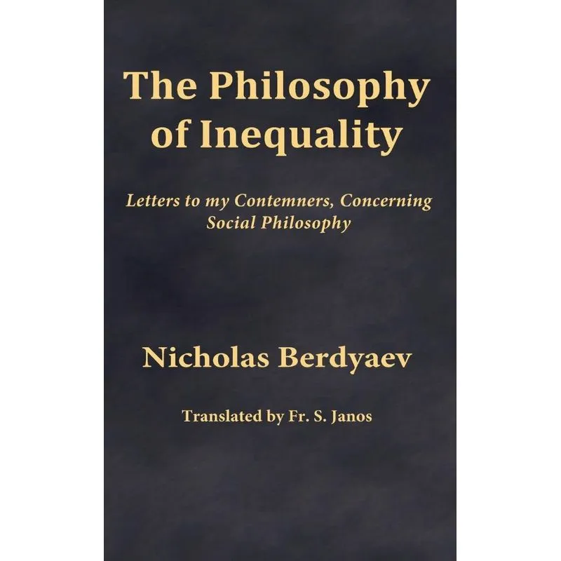 The Philosophy of Inequality