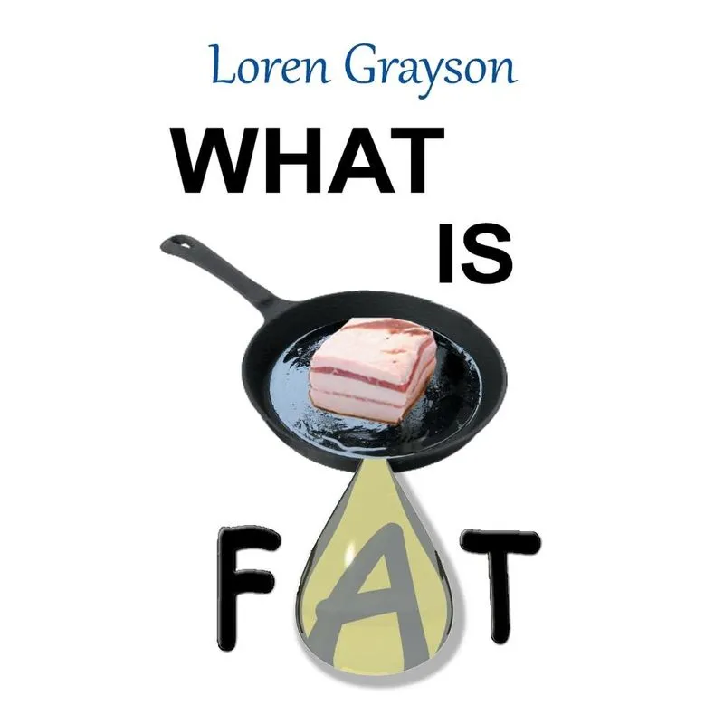 What Is Fat