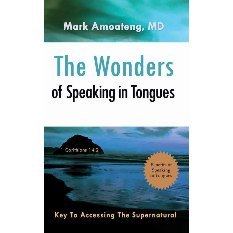 The Wonders of Speaking in Tongues