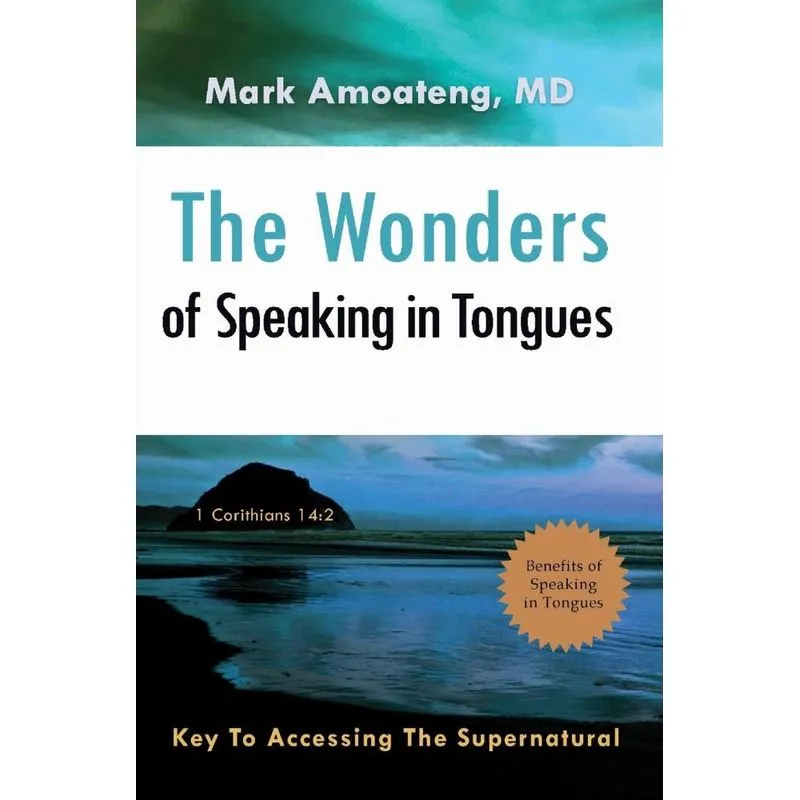 The Wonders of Speaking in Tongues