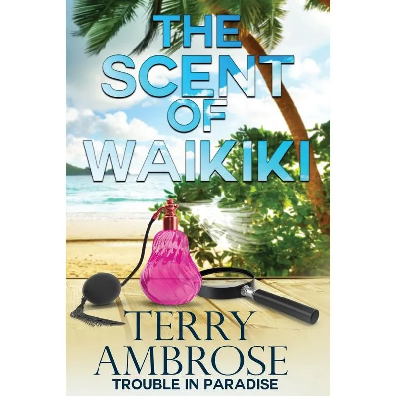 The Scent of Waikiki