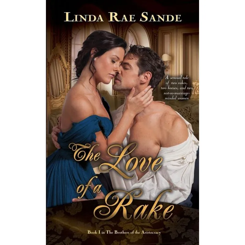 The Love of a Rake