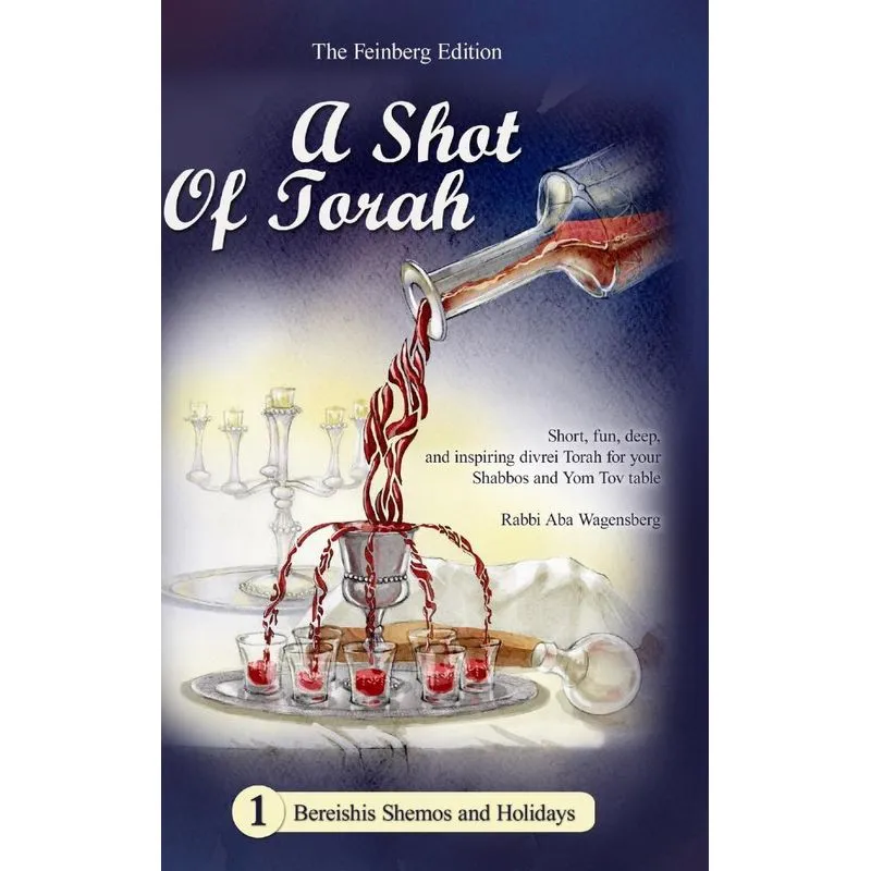 A Shot of Torah Volume 1