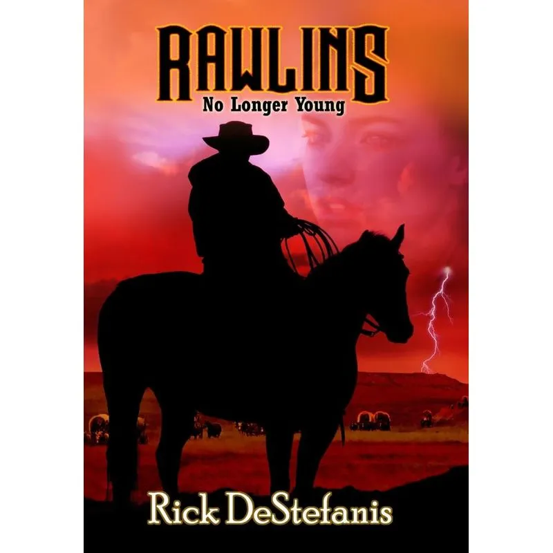 Rawlins, No Longer Young