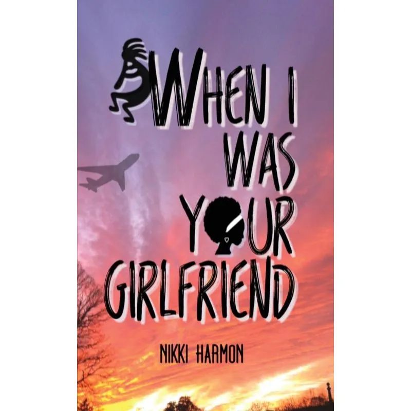 When I Was Your Girlfriend