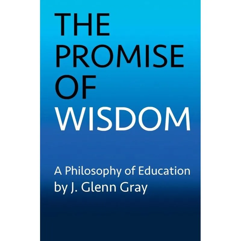 The Promise of Wisdom