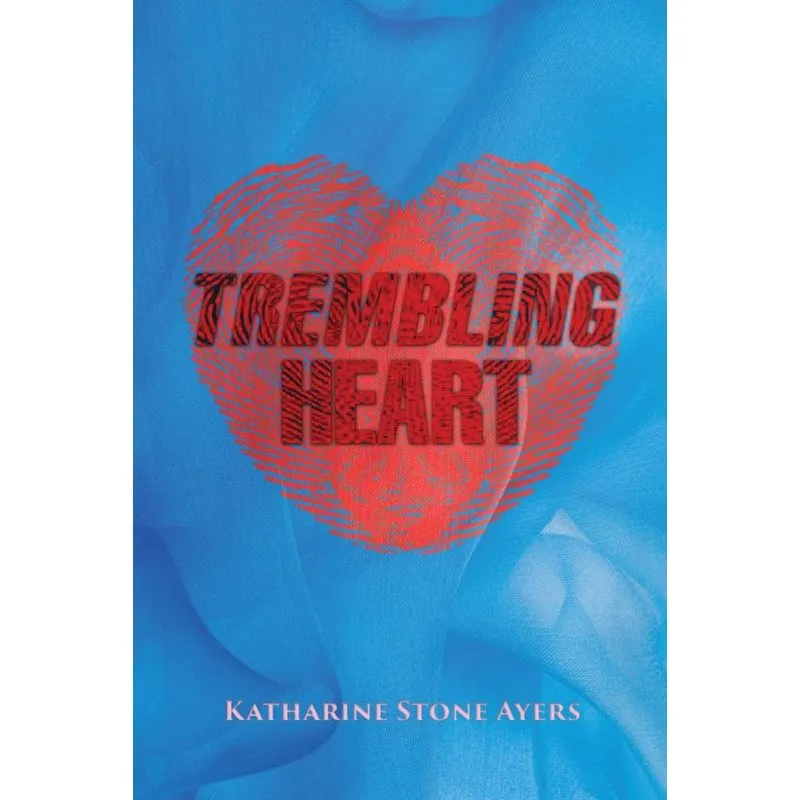 TREMBLING HEART