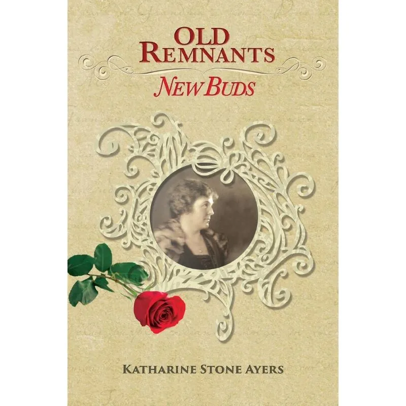 Old Remnants - New Buds