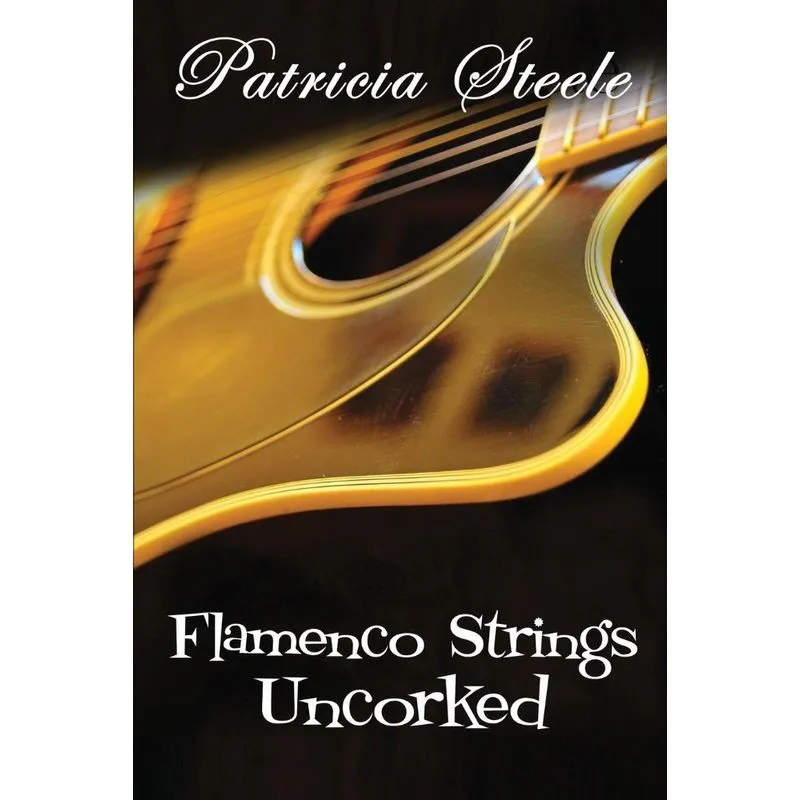 Flamenco Strings Uncorked