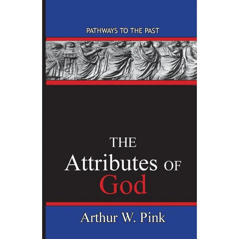 The Attributes Of God
